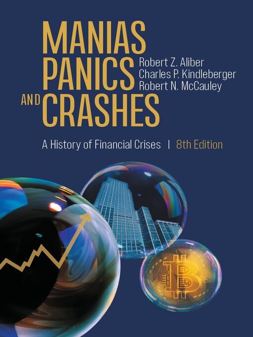 Title details for Manias, Panics, and Crashes by Robert Z. Aliber - Available